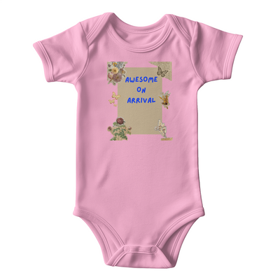 Awesome on Arrival -Baby Bodysuit  Buy 3 Save More!