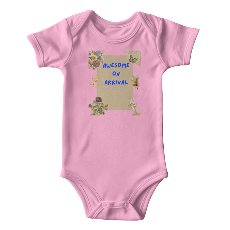 Awesome on Arrival -Baby Bodysuit  Buy 3 Save More!